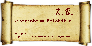 Kesztenbaum Balabán névjegykártya